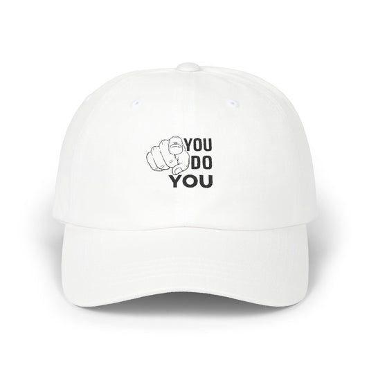 "Inspirational Dad Cap 'You Do You' – Classic White Hat, Motivational Gift for Him"