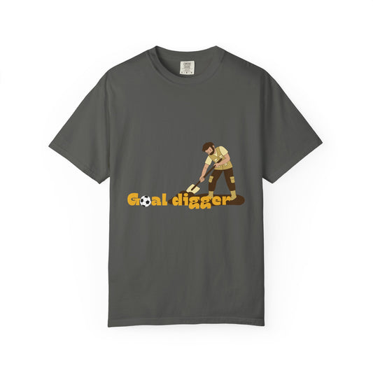 "Goal Digger Unisex T-Shirt – Soccer-Inspired Casual Wear, Sporty Gift Idea"