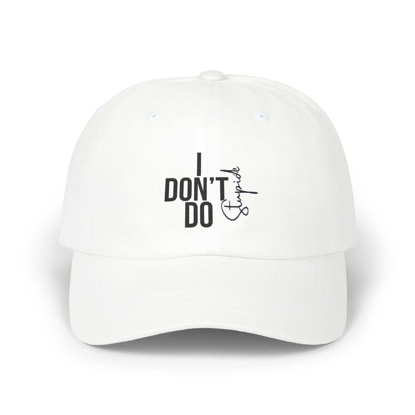"Dad Cap 'I Don't Do Stupid' – Stylish Father’s Day Gift, Casual Wear for Him"