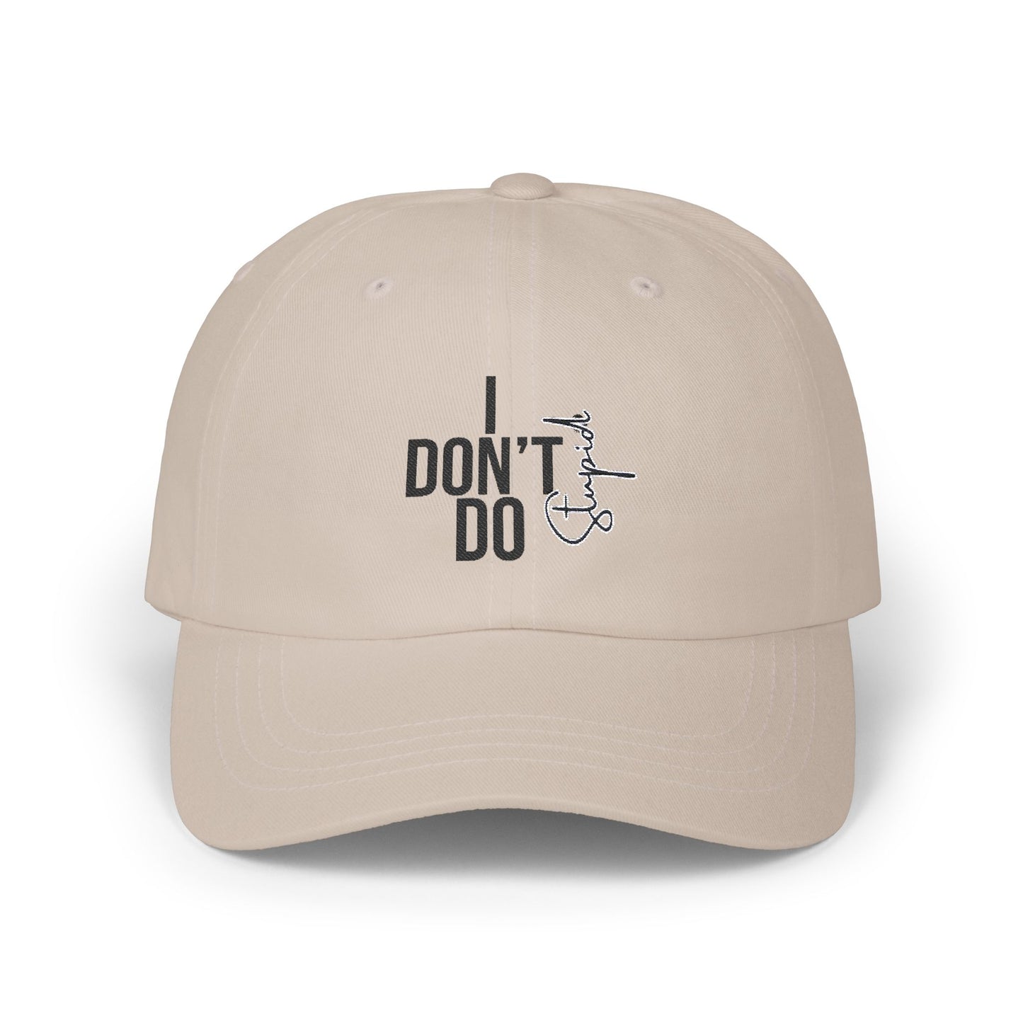 "Dad Cap 'I Don't Do Stupid' – Stylish Father’s Day Gift, Casual Wear for Him"