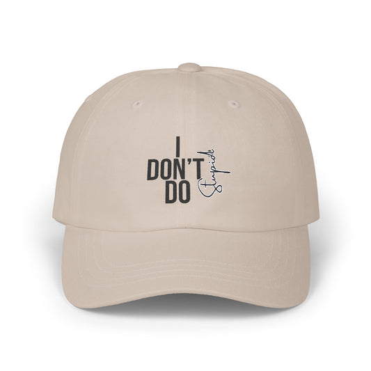 "Dad Cap 'I Don't Do Stupid' – Stylish Father’s Day Gift, Casual Wear for Him"