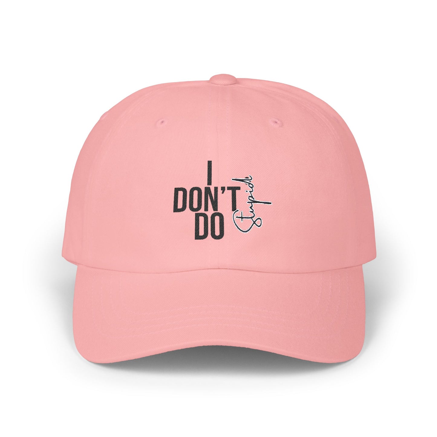 "Dad Cap 'I Don't Do Stupid' – Stylish Father’s Day Gift, Casual Wear for Him"