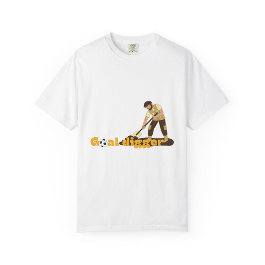 "Goal Digger Unisex T-Shirt – Soccer-Inspired Casual Wear, Sporty Gift Idea"